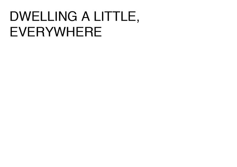 Agatha Gothe-Snape, DWELLING A LITTLE, EVERYWHERE, 2014